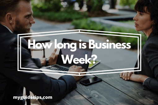 how long is business week