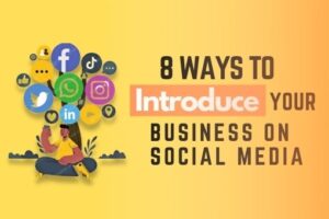 8 ways to introduce your business on social media