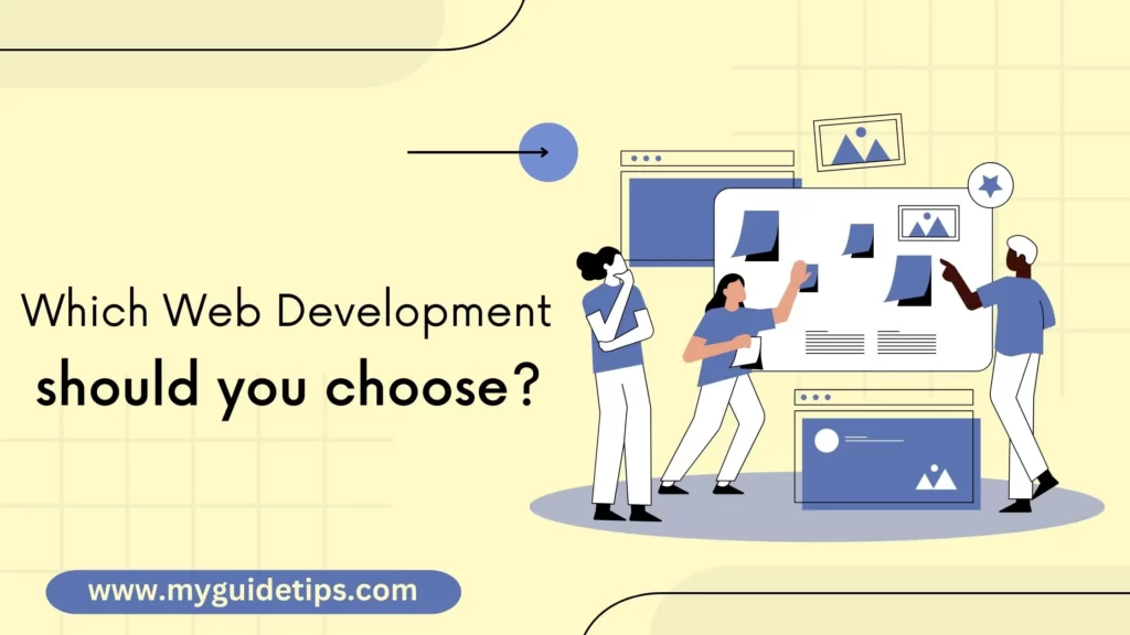 which development should you choose