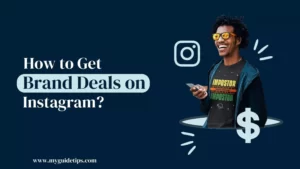 how to get brand deals on Instagram
